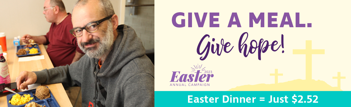 Give a Meal, Give Hope! Easter Dinner = Just $2.52