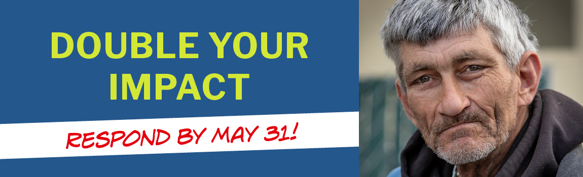 Double Your Impact - Respond by May 31!